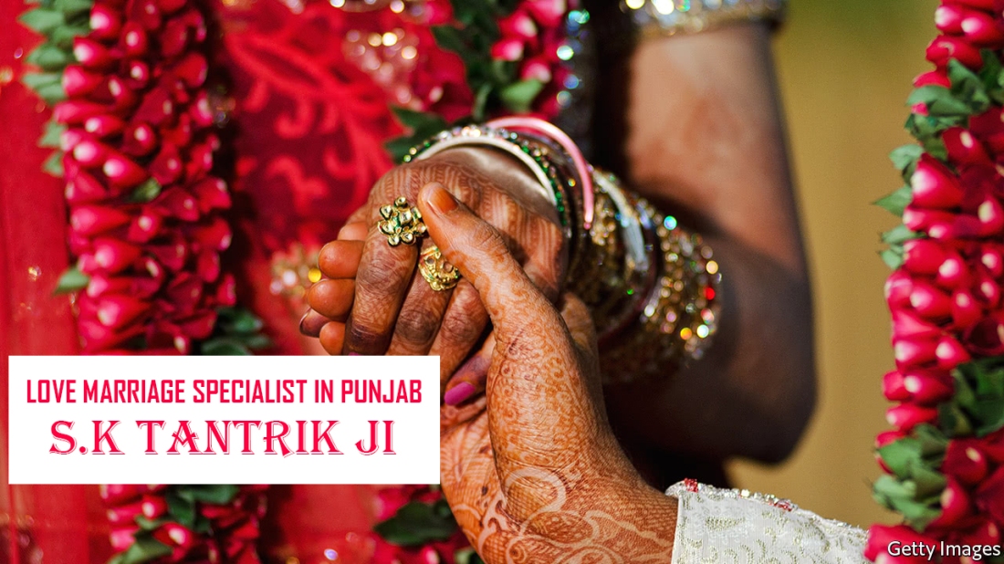 Love marriage specialist in Punjab